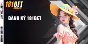 Đăng Ký 181bet