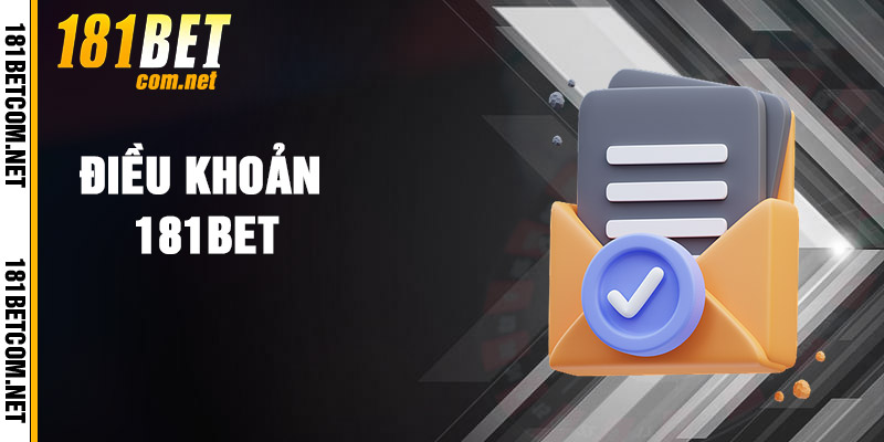 Điều Khoản Dịch Vụ Tại 181bet